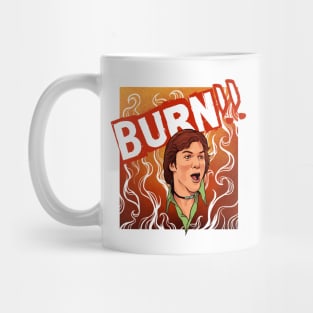 Burn!! Mug